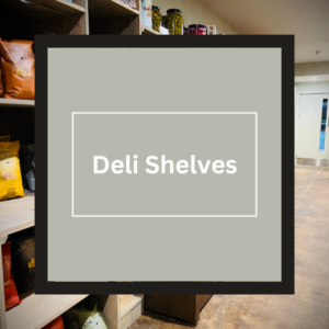 Deli Shelves